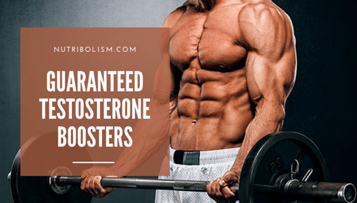 Top [3] Guaranteed Testosterone Boosters To Increase In T- Levels